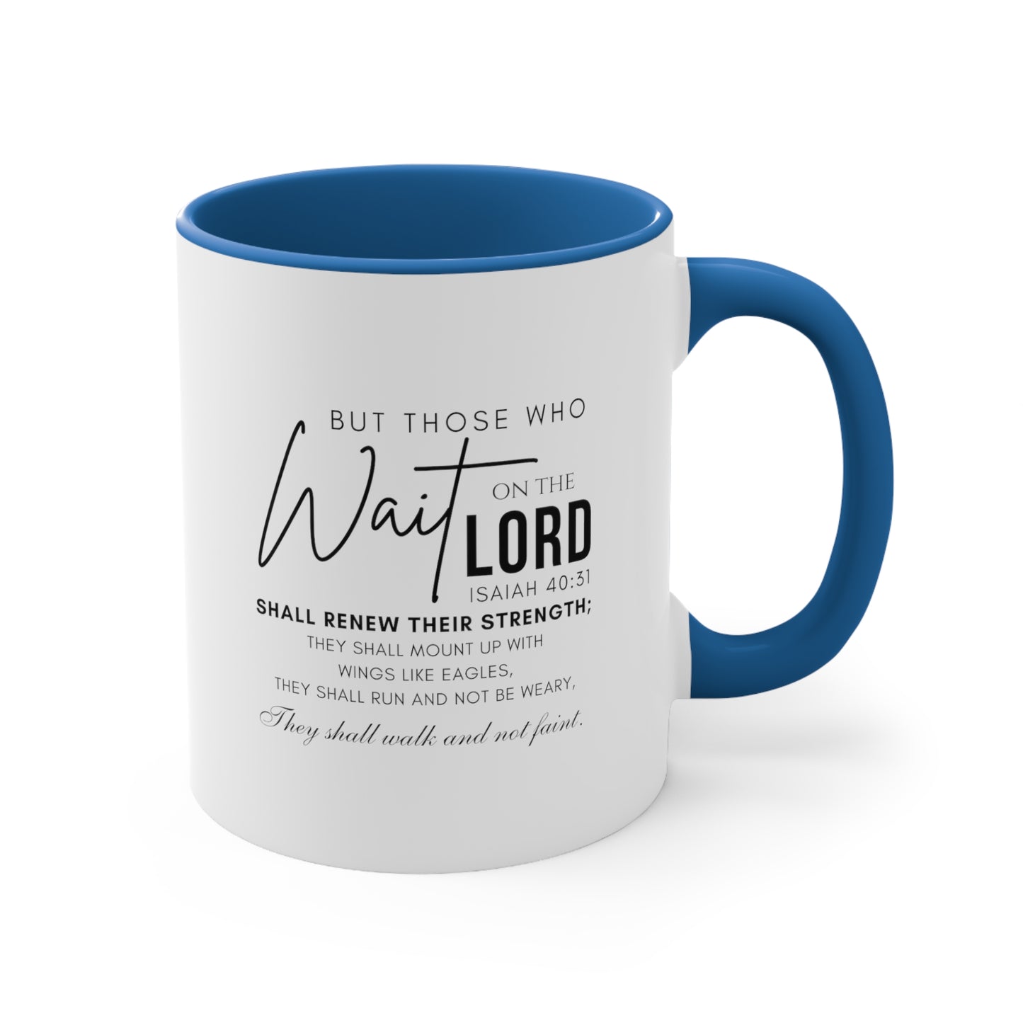 Wait On The Lord Accent Coffee Mug, 11oz, Christian Gift, Faith Gift, Inspirational Gift