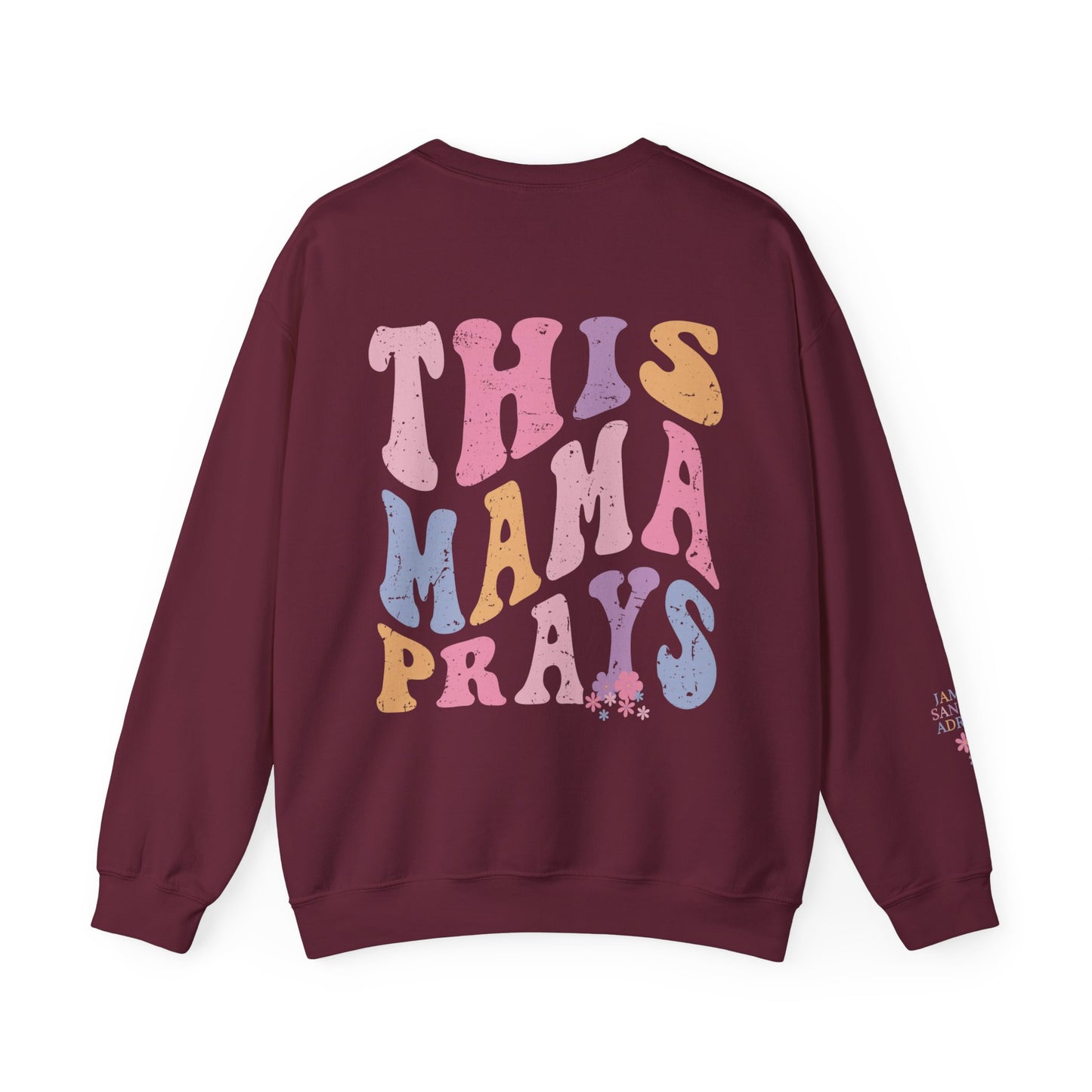 Personalized This Mama Prays Mother's Day Gift, Crewneck Sweatshirt, Personalize Sleeve with Children's Names, Mother Day Git, Christian Gift, Faith Gift