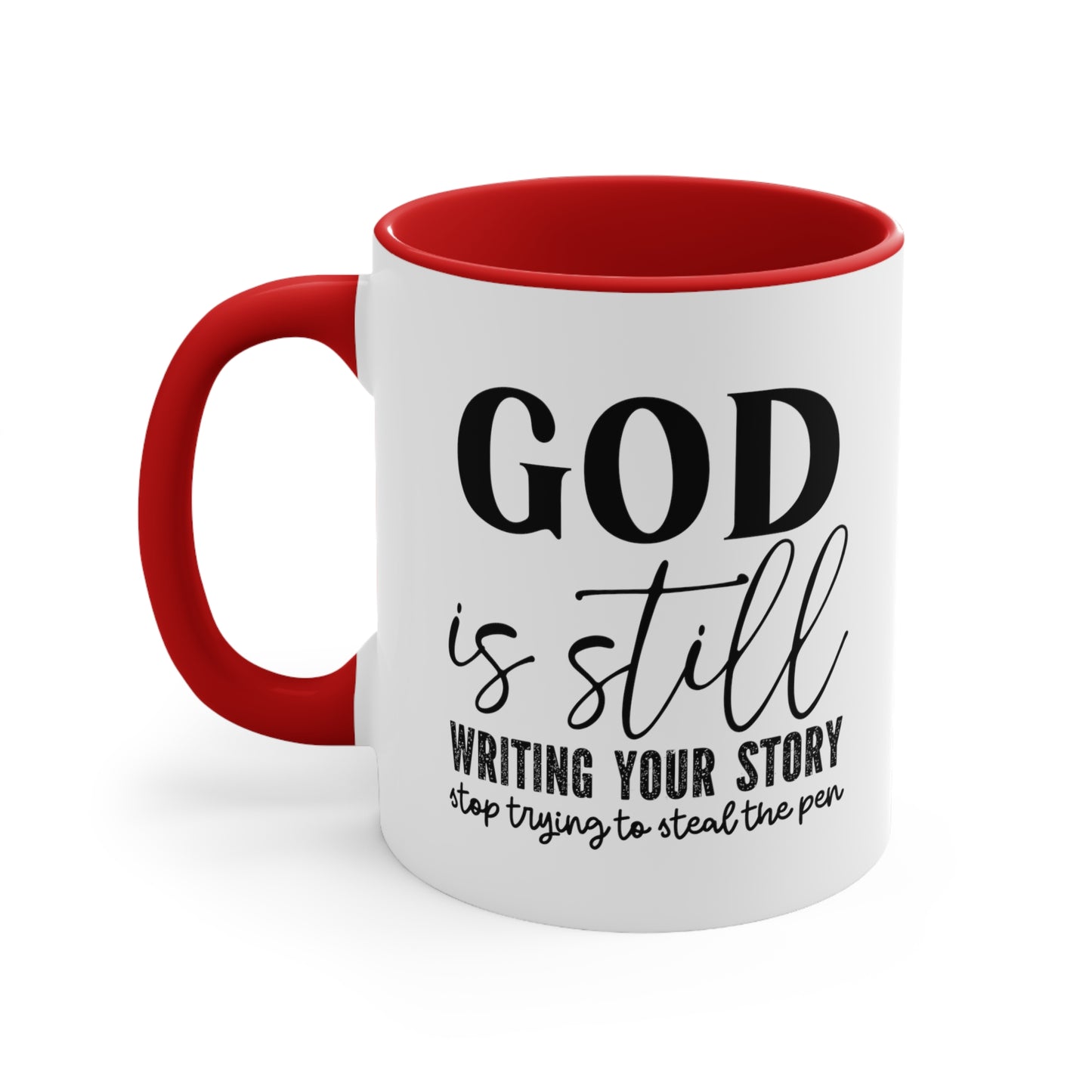 God is Still Writing Your Story Coffee Mug, Faith Gift, Christian Gift