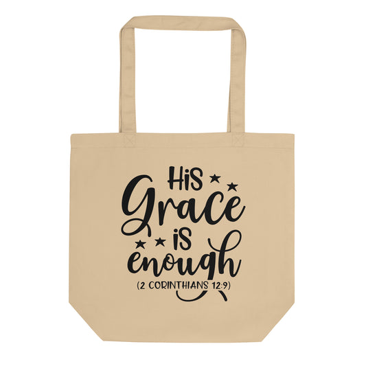 His Grace is Enough Faith Gift, Eco Tote Bag, Christian Gift, Faith Gift