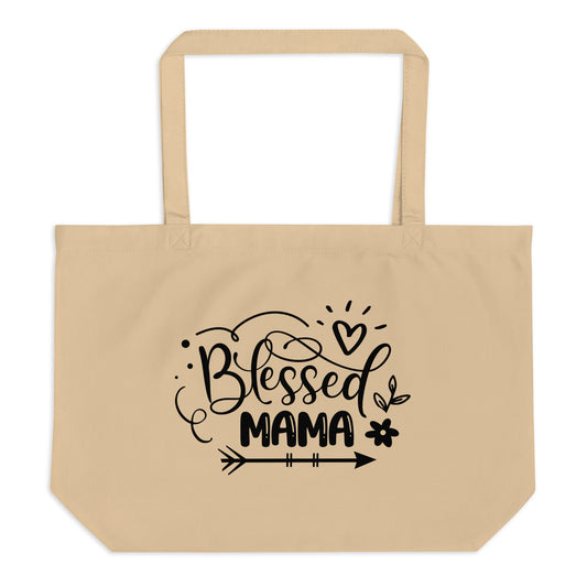 Blessed Mama Large organic tote bag, Mother's Day Gift, Faith Gift,Christian Gift