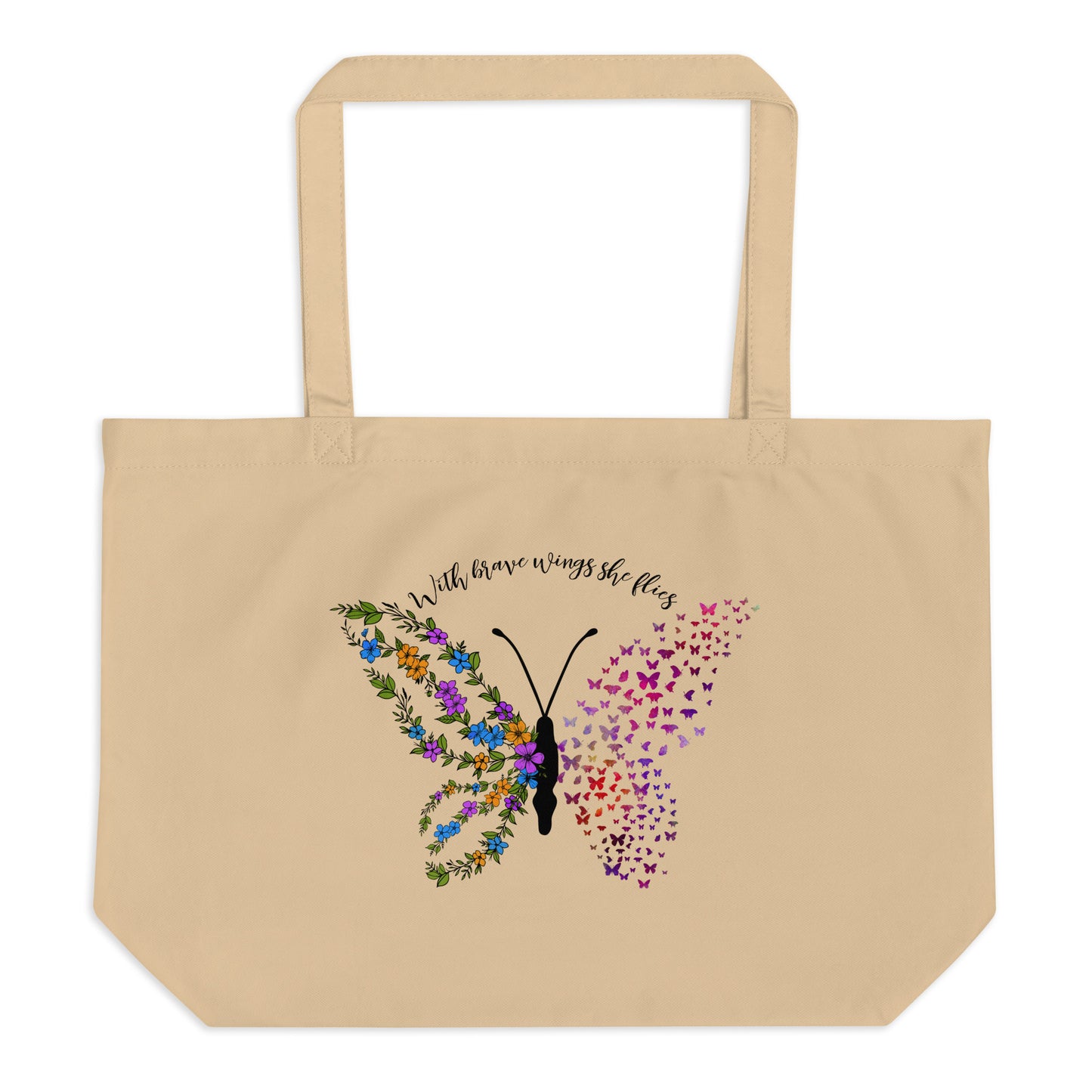 With Brave Wings She Flies Large organic tote bag